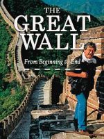 Watch The Great Wall: From Beginning to End Wolowtube
