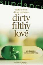 Watch Dirty Filthy Love Wolowtube