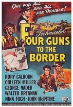 Watch Four Guns to the Border Wolowtube