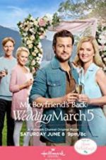 Watch Wedding March 5: My Boyfriend\'s Back Wolowtube