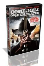 Watch Come Hell or Highwater Wolowtube