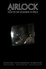 Watch Airlock or How to Say Goodbye in Space Wolowtube