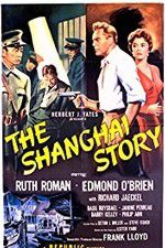 Watch The Shanghai Story Wolowtube