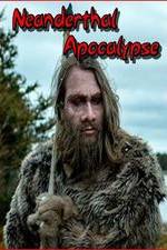 Watch Neanderthal Apocalypse Wolowtube