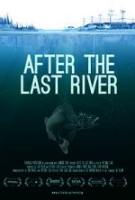 Watch After the Last River Wolowtube