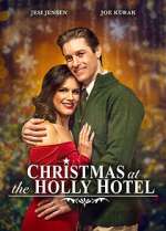Watch Christmas at the Holly Hotel Wolowtube