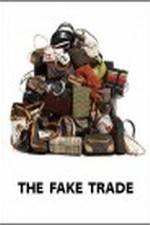 Watch The Fake Trade Wolowtube