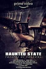 Watch Haunted State: Theatre of Shadows Wolowtube