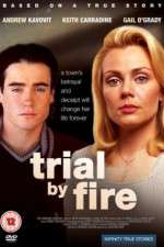 Watch Trial by Fire Wolowtube