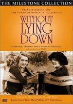 Watch Without Lying Down: Frances Marion and the Power of Women in Hollywood Wolowtube