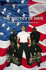 Watch The Politics of Hate Wolowtube