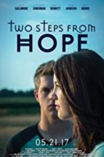 Watch Two Steps from Hope Wolowtube