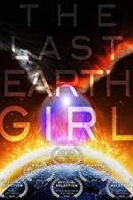 Watch The Last Earth Girl Wolowtube