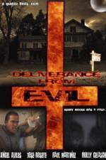 Watch Deliverance from Evil Wolowtube