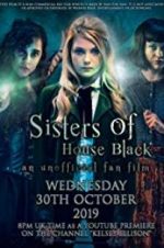 Watch Sisters of House Black Wolowtube