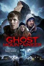 Watch Ghost Mountaineer Wolowtube