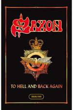 Watch Saxon To Hell And Back Again Wolowtube