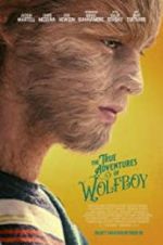 Watch The True Adventures of Wolfboy Wolowtube