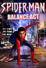 Watch Spider-Man: Balance Act Wolowtube