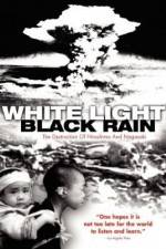 Watch White Light/Black Rain: The Destruction of Hiroshima and Nagasaki Wolowtube