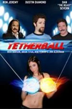 Watch Tetherball: The Movie Wolowtube