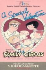 Watch A Special Valentine with the Family Circus Wolowtube