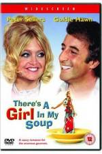 Watch There's a Girl in My Soup Wolowtube