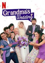 Watch Grandma\'s Wedding Wolowtube