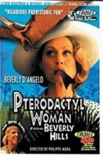 Watch Pterodactyl Woman from Beverly Hills Wolowtube
