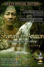 Watch Shamans Of The Amazon Wolowtube