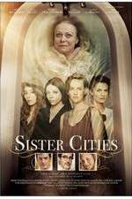 Watch Sister Cities Wolowtube
