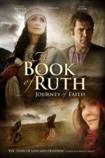 Watch The Book of Ruth Journey of Faith Wolowtube