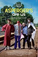 Watch Asperger's Are Us Wolowtube