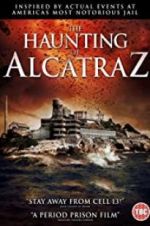 Watch The Haunting of Alcatraz Wolowtube