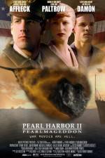 Watch Pearl Harbor II: Pearlmageddon Wolowtube
