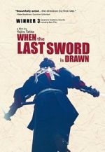 Watch When the Last Sword Is Drawn Wolowtube