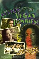 Watch Attack of the Vegan Zombies! Wolowtube
