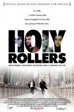Watch Holy Rollers Wolowtube