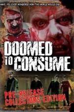 Watch Doomed to Consume Wolowtube