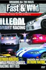 Watch Fast & Wild Illegal Street Action Wolowtube