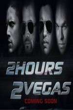 Watch 2 Hours 2 Vegas Wolowtube