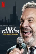 Watch Jeff Garlin: Our Man in Chicago Wolowtube