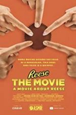 Watch REESE The Movie: A Movie About REESE Wolowtube