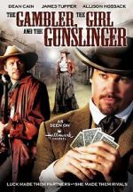 Watch The Gambler, the Girl and the Gunslinger Wolowtube
