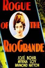 Watch Rogue of the Rio Grande Wolowtube