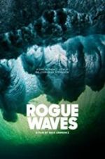 Watch Rogue Waves Wolowtube