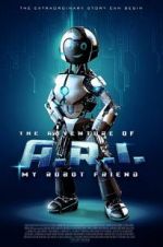Watch The Adventure of A.R.I.: My Robot Friend Wolowtube