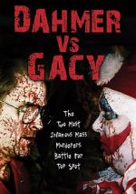 Watch Dahmer vs. Gacy Wolowtube