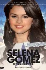 Watch Selena Gomez: Teen Superstar - Unauthorized Documentary Wolowtube