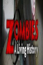 Watch History Channel Zombies A Living History Wolowtube